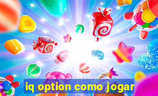 iq option como jogar